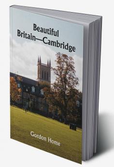 Beautiful Britain—Cambridge