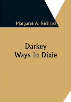 Darkey Ways in Dixie