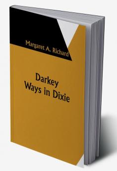 Darkey Ways in Dixie