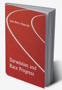 Darwinism and Race Progress