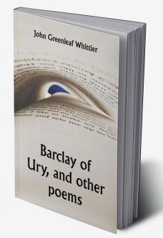 Barclay of Ury and other poems