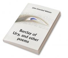 Barclay of Ury and other poems