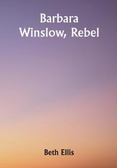 Barbara Winslow Rebel