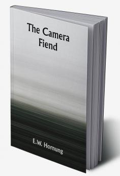 The Camera Fiend