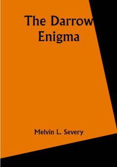 The Darrow Enigma