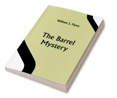 The Barrel Mystery