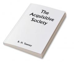 The Acquisitive Society