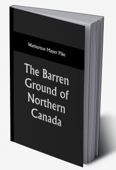 The Barren Ground of Northern Canada