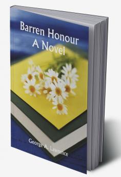 Barren Honour; A Novel