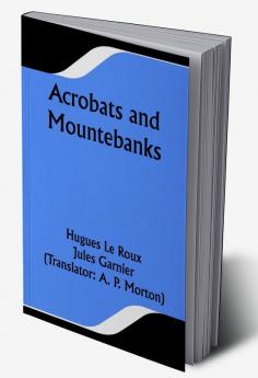 Acrobats and Mountebanks