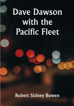 Dave Dawson with the Pacific Fleet