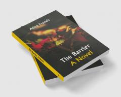 The Barrier; A Novel