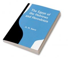 The Egypt of the Hebrews and Herodotos