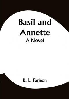 Basil and Annette; A Novel