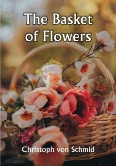 The Basket of Flowers