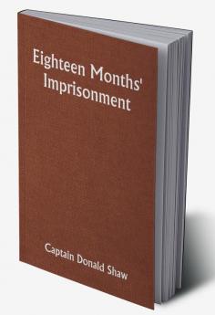 Eighteen Months' Imprisonment