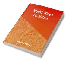 Eight Keys to Eden