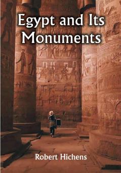 Egypt and Its Monuments