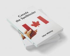 Canada the Spellbinder