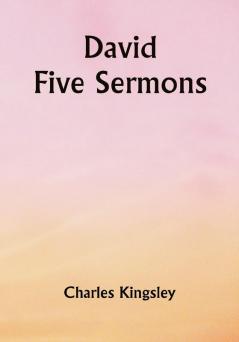 David: Five Sermons