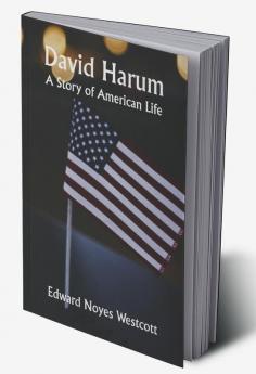 David Harum A Story of American Life