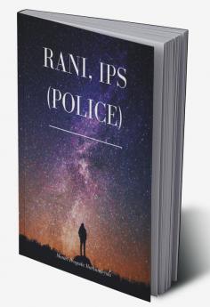 Rani IPS (POLICE)