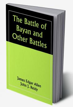 The Battle of Bayan and Other Battles