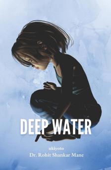 Deep Water