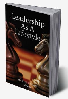 Leadership As A Lifestyle