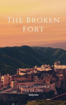 The Broken Fort