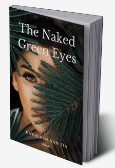 The Naked Green Eyes