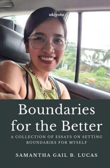 Boundaries for the Better