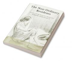 The Non-ordinary Residents