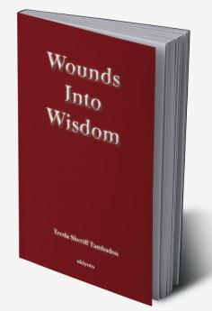 Wounds Into Wisdom