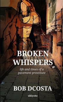 Broken Whispers
