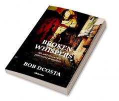 Broken Whispers