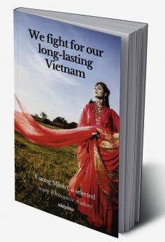 We fight for our long-lasting Vietnam