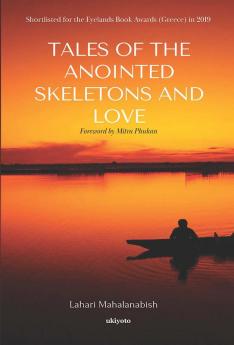 Tales of the Anointed Skeletons and Love