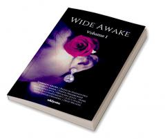 Wide Awake Volume I