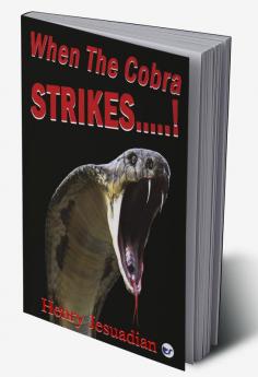 When The Cobra STRIKES....!