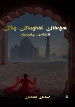 The Mughal Harem