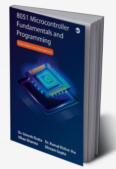 8051 Microcontroller Fundamentals and Programming