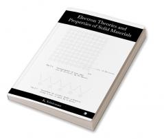 Electron Theories and Properties of Solid Materials