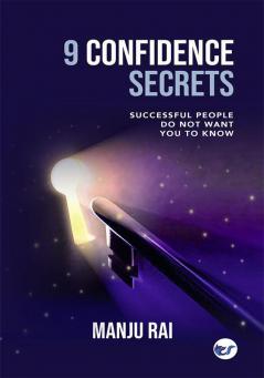 9 Confidence Secrets