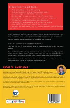 The Secrets of Design Thinking Mindset: More Tools And Techniques To Enhance Your Design Thinking Skill