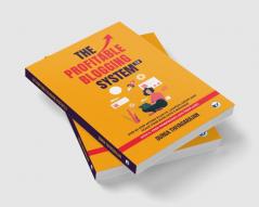 The Profitable Blogging System 2.0