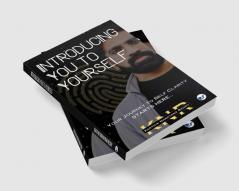 Introducing You to Yourself