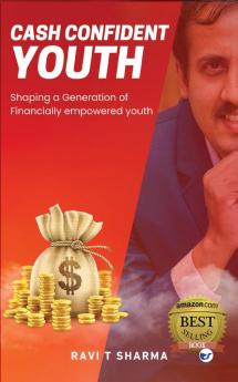 Cash Confident Youth: Shaping a generation of financially empowered youth