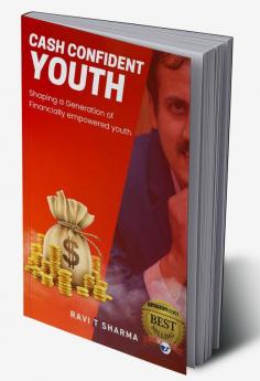 Cash Confident Youth: Shaping a generation of financially empowered youth