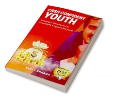 Cash Confident Youth: Shaping a generation of financially empowered youth